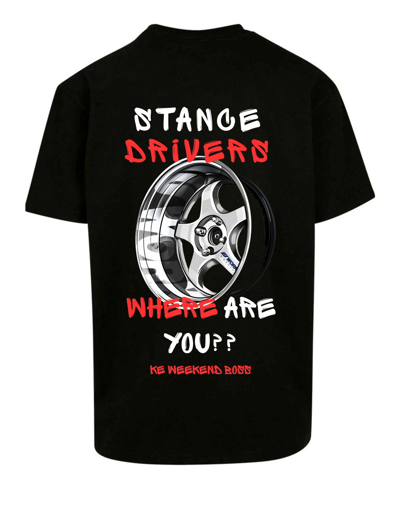WHATS A STANCE DRIVER WITHOUT A NICE RIM SHIRT